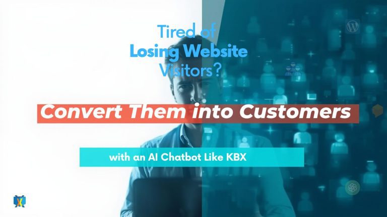 Tired of Losing Website Visitors? Convert Them into Customers with an AI Chatbot Like KBx (KnowledgeBase X)